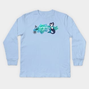 Save the oceans, because of mermaids Kids Long Sleeve T-Shirt